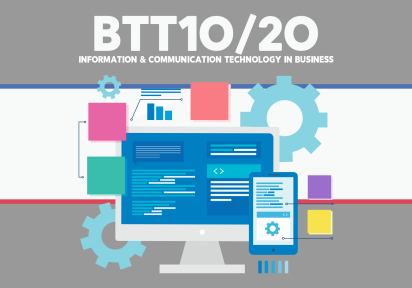 BTT1O/2O – Information & Communication Technology in Business – Grade 9/10