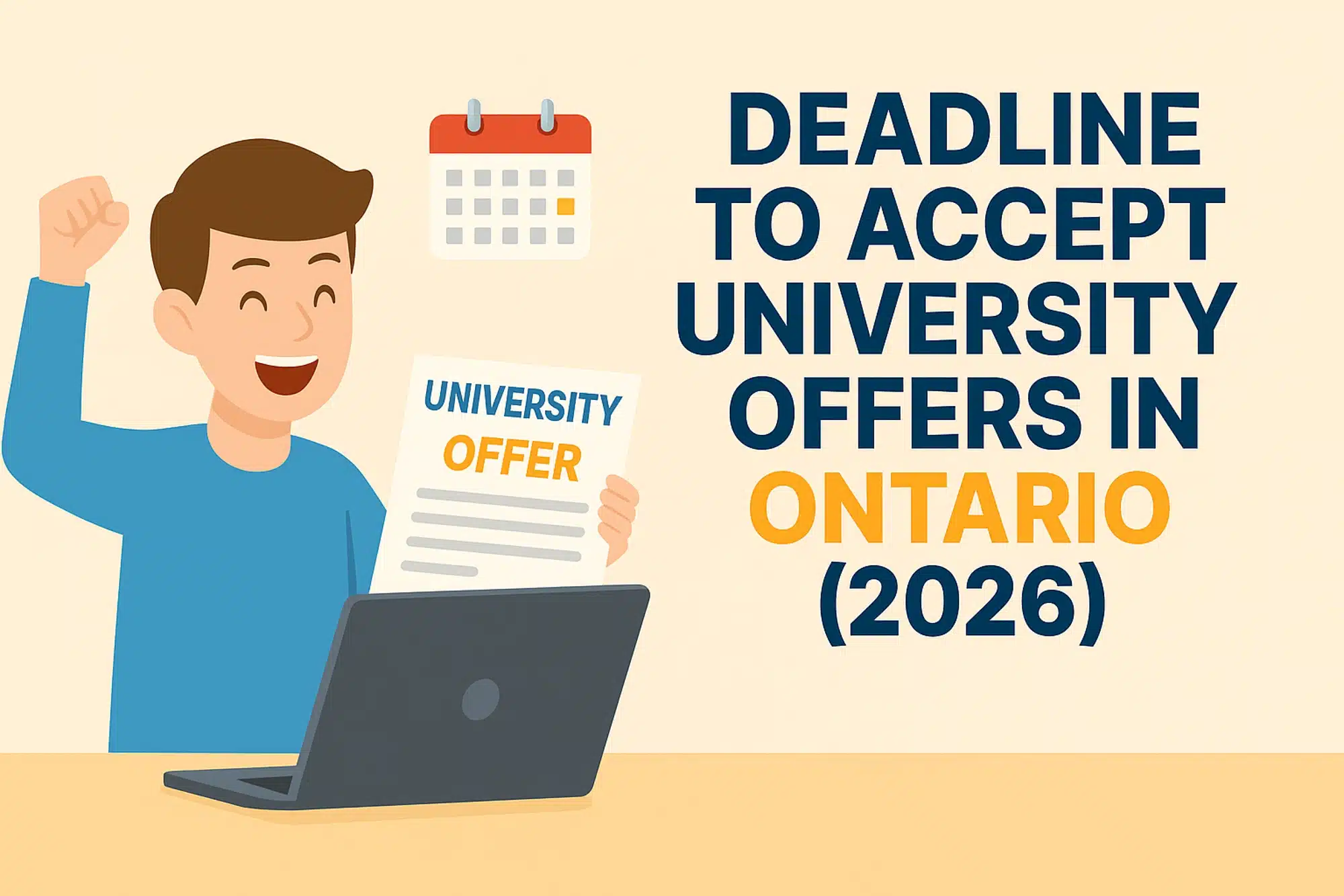 Illustration of a smiling student holding a university offer letter beside a laptop and calendar, representing the deadline to accept university offers in Ontario (2026)